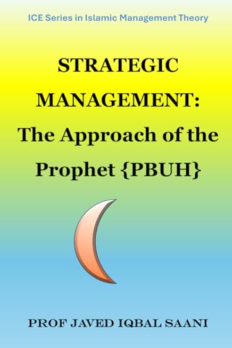Cover of Strategic Management: The Approach of the Prophet [PBUH]
