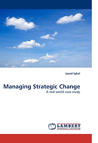 Cover of Managing Strategic Change: A Real-World Case Study