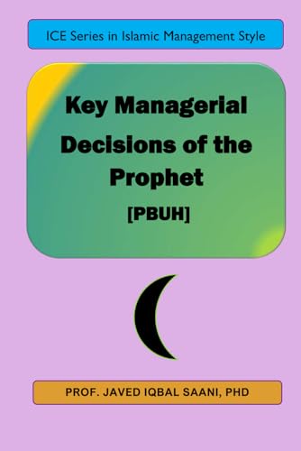 Cover of Key Managerial Decisions of the Prophet [PBUH]