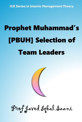 Cover of Prophet Muhammad's [PBUH] Selection of Team Leaders