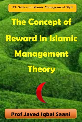 Cover of The Concept of Reward in Islamic Management Theory