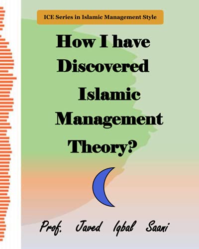 Cover of How I have Discovered Islamic Management Theory?