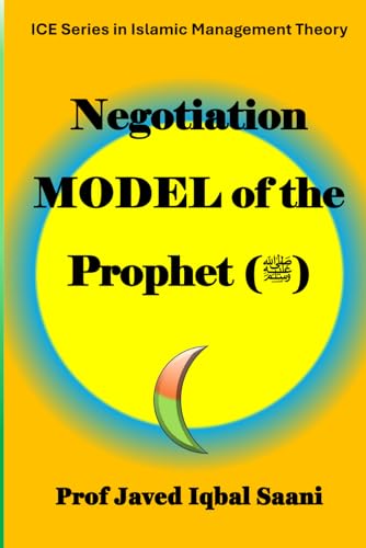 Cover of Negotiation MODEL of the Prophet (ﷺ) (Islamic Management Theory)