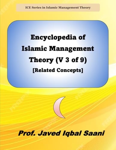 Cover of Encyclopedia of Islamic Management Theory (V 3 of 9) [Related Concepts]