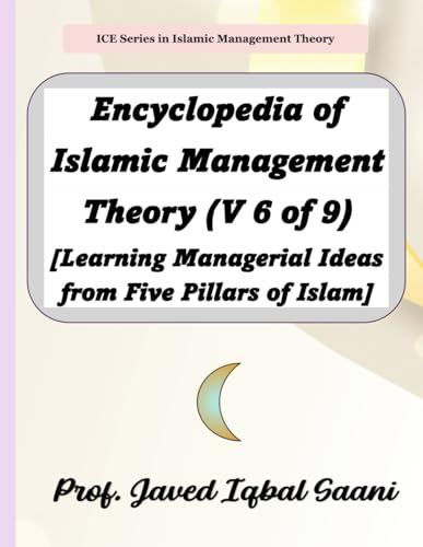 Cover of Encyclopedia of Islamic Management Theory (V 6 of 9)