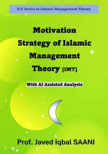 Cover of Motivation Strategy of Islamic Management Theory [IMT]
