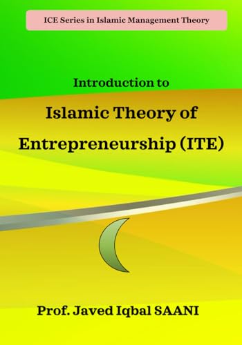 Cover of Introduction to Islamic Theory of Entrepreneurship (ITE) (Islamic Management Theory (IMT))