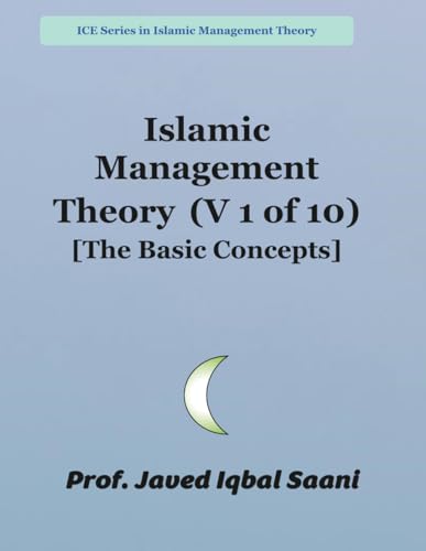 Cover of Islamic Management Theory (V 1 of 10) [The Basic Concepts]