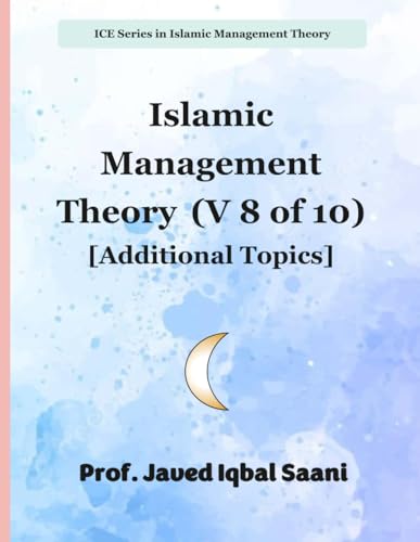 Cover of Islamic Management Theory (V 8 of 10) [Additional Topics]